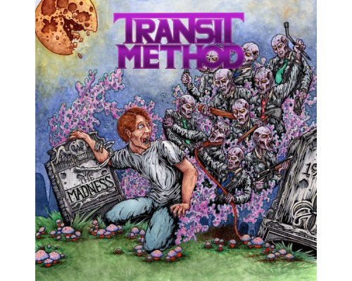 TRANSIT METHOD - The Madness