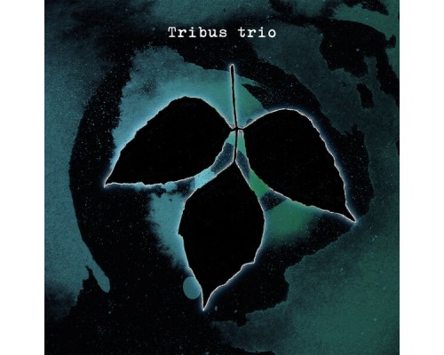 TRIBUS TRIO - TRiBuS TRio