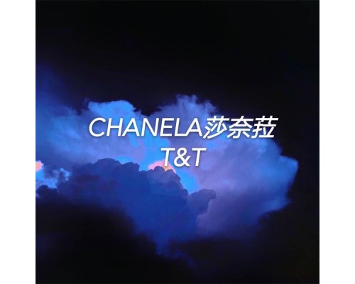 T&T - CHANELA