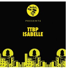 TTBP - Isabelle