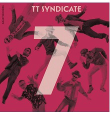 TT Syndicate - Seven