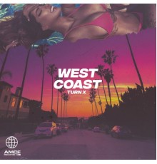 TURN X - West Coast