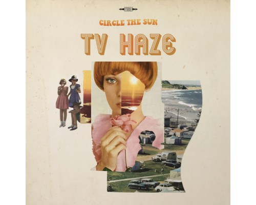 TV Haze - Circle the Sun