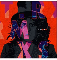 T. Rex - Remixes