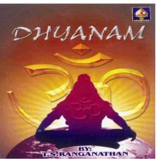 T. S. Ranganathan - Dhyanam