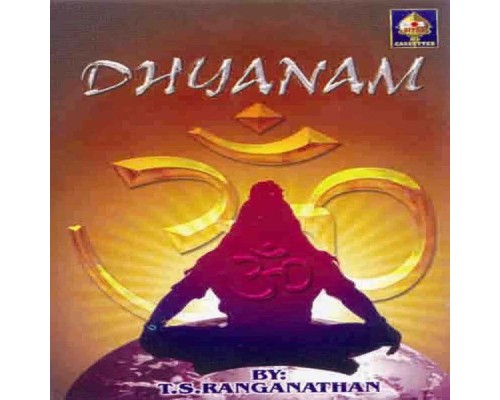 T. S. Ranganathan - Dhyanam