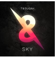 T & Sugah - SKY