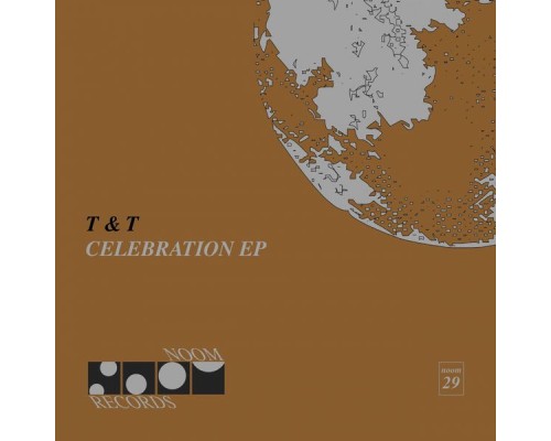 T & T - Celebration EP