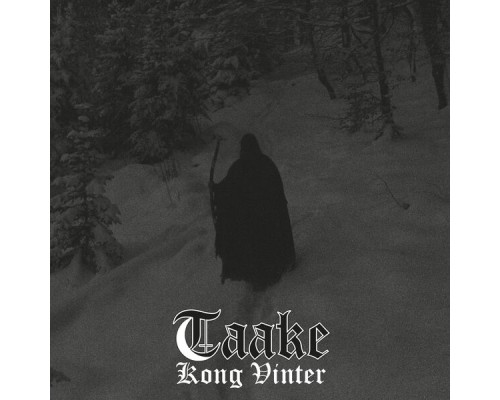 Taake - Kong Vinter