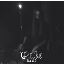 Taake - Kveld