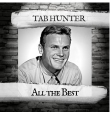 Tab Hunter - All the Best