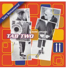 Tab Two - Belle affaire (Tasty Remastered)