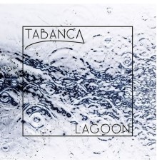 Tabanca - Lagoon