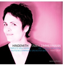 Tabea Zimmermann, Deutsches Symphonie-Orchester Berlin, Hans Graf - Complete Works for Viola Vol. 1 "Viola and Orchestra"