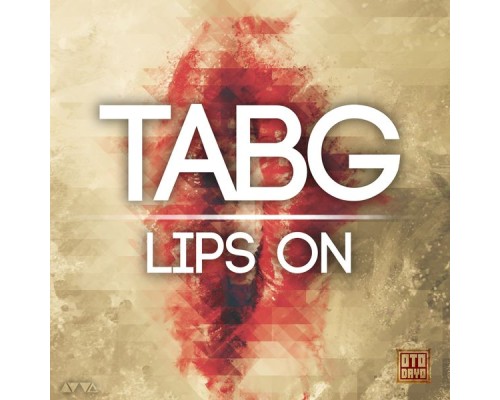 Tabg - Lips On