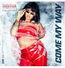 Tabitha - Come My Way