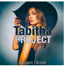 Tabitha Project - Elegant Dinner