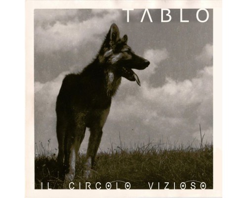 Tablo - Il Circolo Vizioso