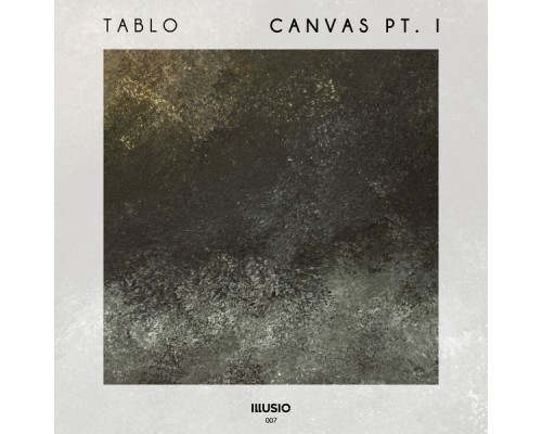 Tablo - Canvas Pt. I