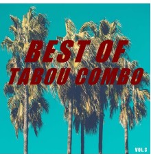 Tabou Combo - Best of tabou combo  (Vol.3)