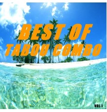 Tabou Combo - Best of tabou combo  (Vol.1)