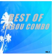 Tabou Combo - Best of tabou combo  (Vol.2)