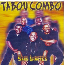 Tabou Combo - Sans limites