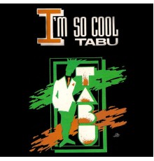 Tabu - I'm So Cool