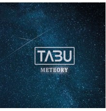 Tabu, Rafał Karwot - Meteory