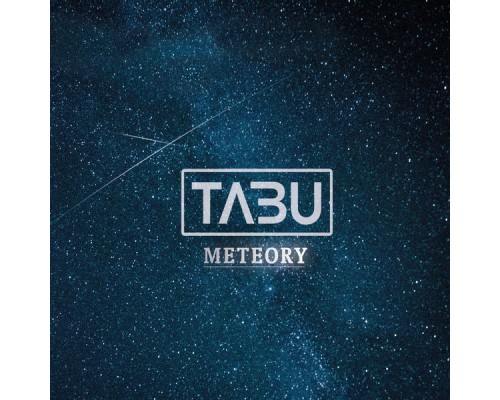 Tabu, Rafał Karwot - Meteory