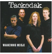 Tackedak - Waanzinnig Meisje