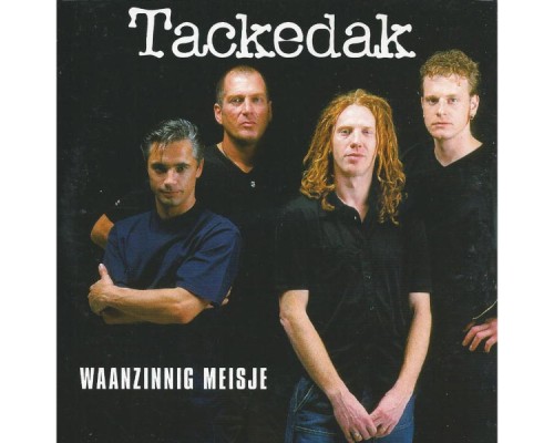 Tackedak - Waanzinnig Meisje