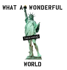 Tackhead - What a Wonderful World