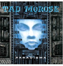 Tad Morose - Paradigma