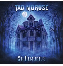 Tad Morose - St. Demonius