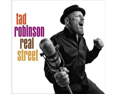 Tad Robinson - Real Street