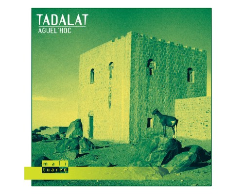 Tadalat - Aguel'hoc