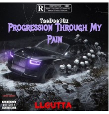 Taedoe10x - Progression Through My Pain