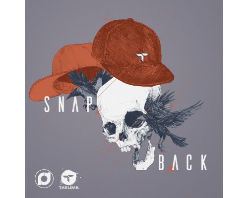 Taelimb - Snap Back EP