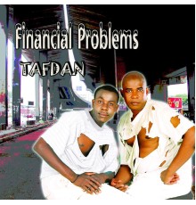 Tafdan - Financial Problems