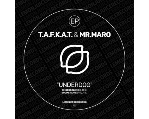 T.a.f.k.a.t. & Mr. Maro - Underdog