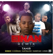 Tahir - Einan Remix