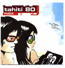 Tahiti 80 - Puzzle