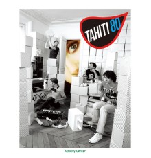 Tahiti 80 - Activity Center