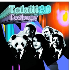 Tahiti 80 - Fosbury