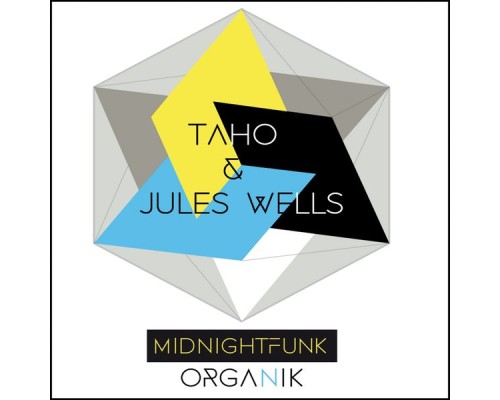 Taho, Jules Wells - Midnightfunk