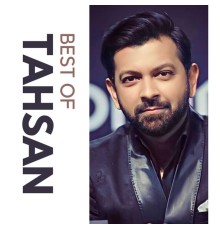 Tahsan - Best of Tahsan