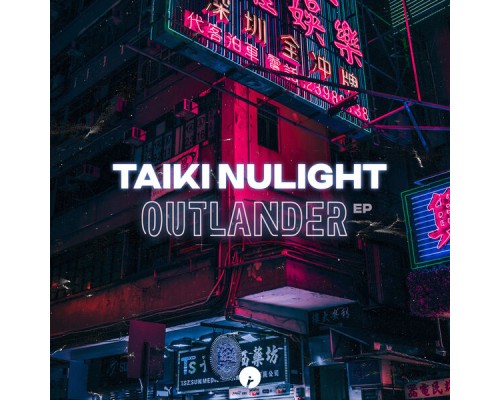 Taiki Nulight - Outlander