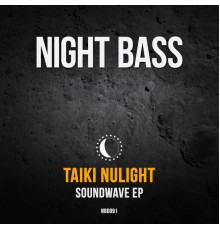 Taiki Nulight - Soundwave