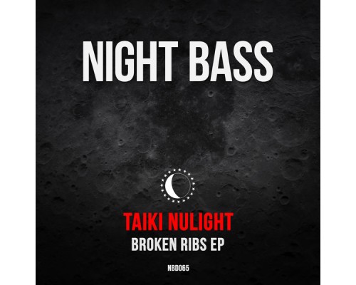 Taiki Nulight - Broken Ribs